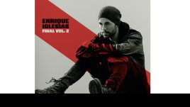 Енрике Иглесиас представя последния си албум Final (Vol.2)